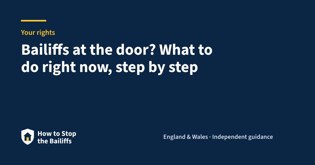Bailiffs at the door? What to do right now, step by step