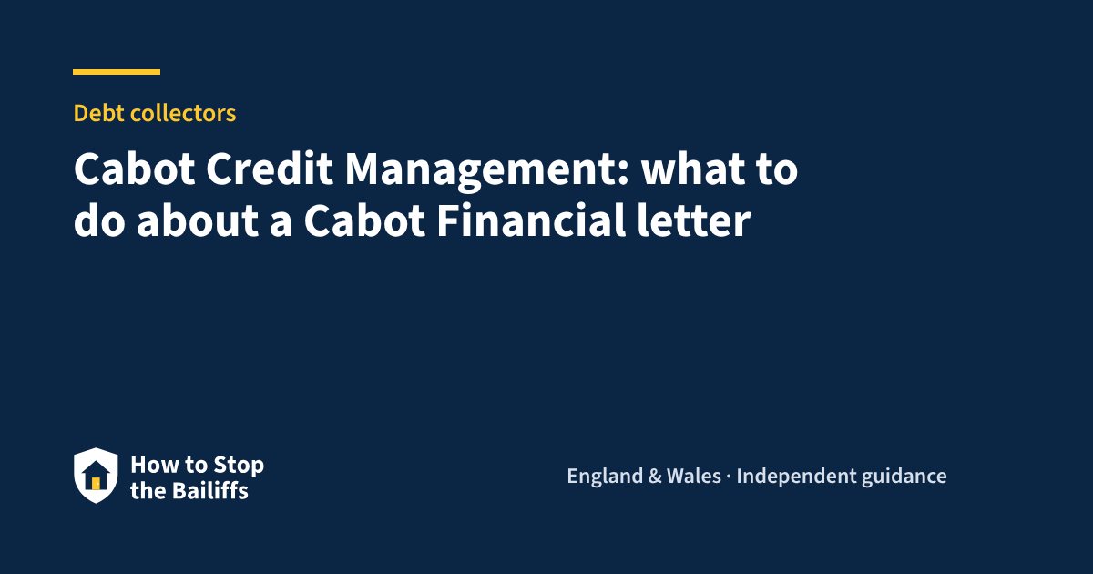 Cabot Credit Management: what to do about a Cabot Financial letter