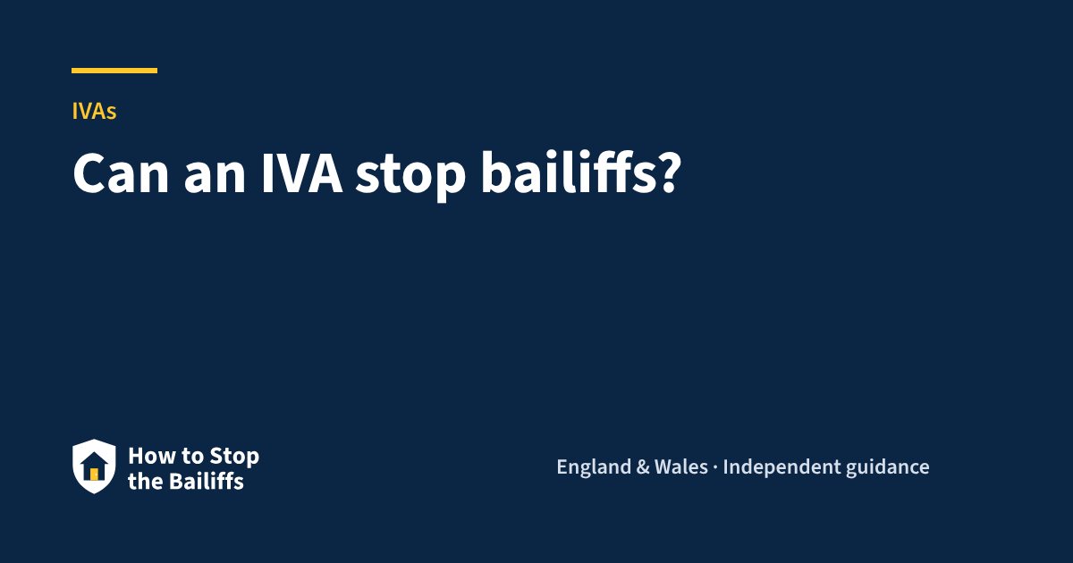 Can an IVA stop bailiffs?