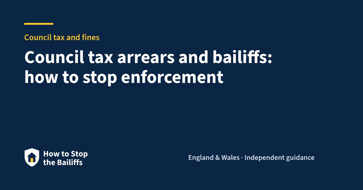 Council tax arrears and bailiffs: how to stop enforcement
