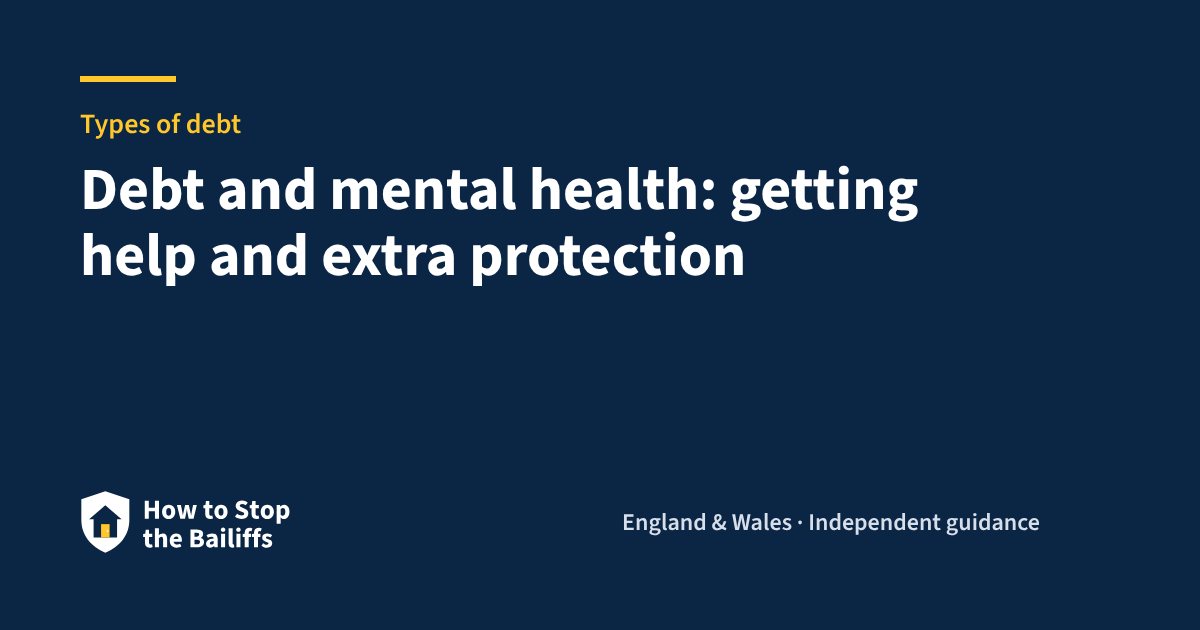 Debt and mental health: getting help and extra protection