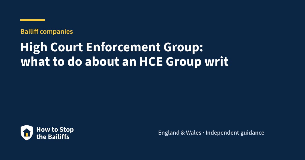 High Court Enforcement Group: what to do about an HCE Group writ