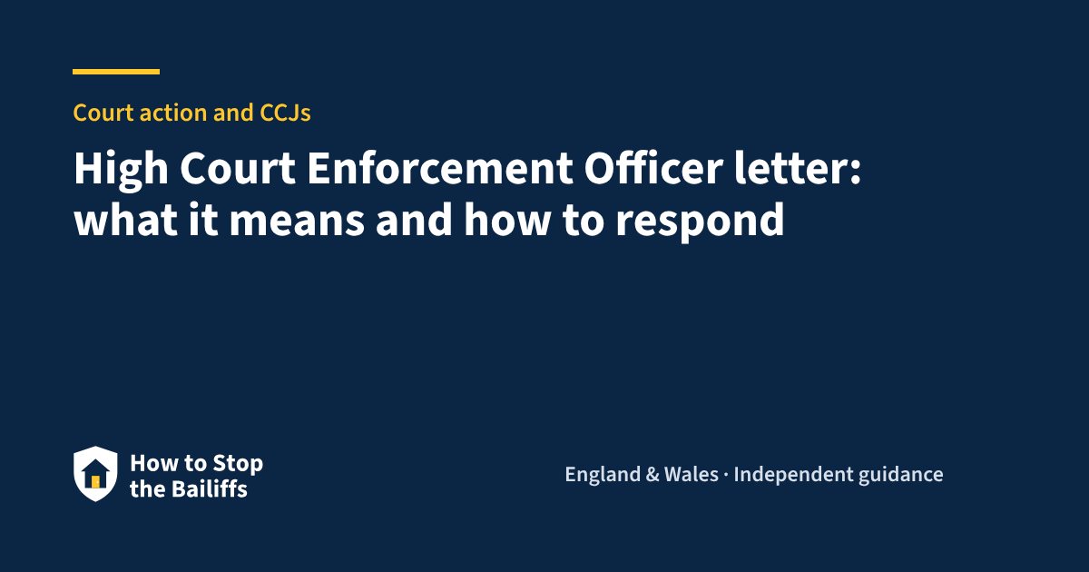 High Court Enforcement Officer letter: what it means and how to respond