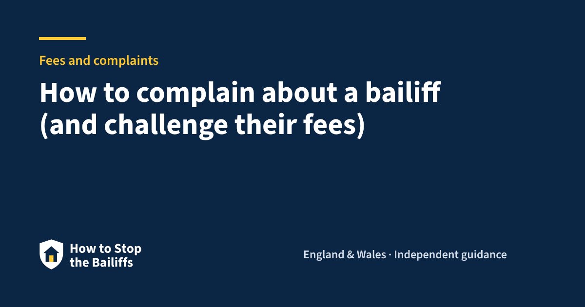 How to complain about a bailiff (and challenge their fees)