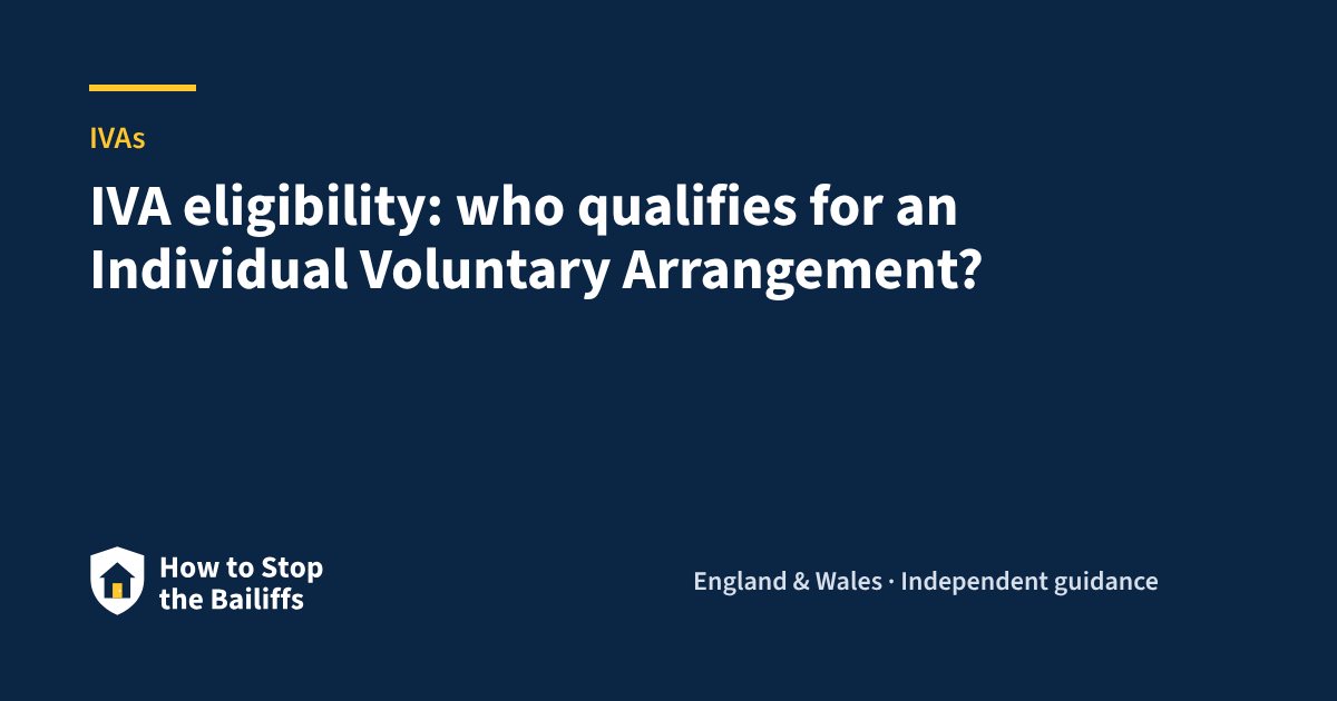 IVA eligibility: who qualifies for an Individual Voluntary Arrangement?
