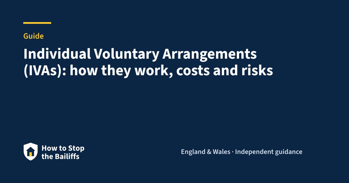 Individual Voluntary Arrangements (IVAs): how they work, costs and risks