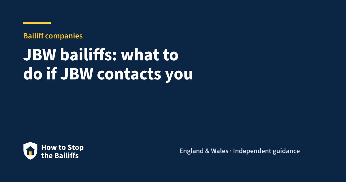 JBW bailiffs: what to do if JBW contacts you