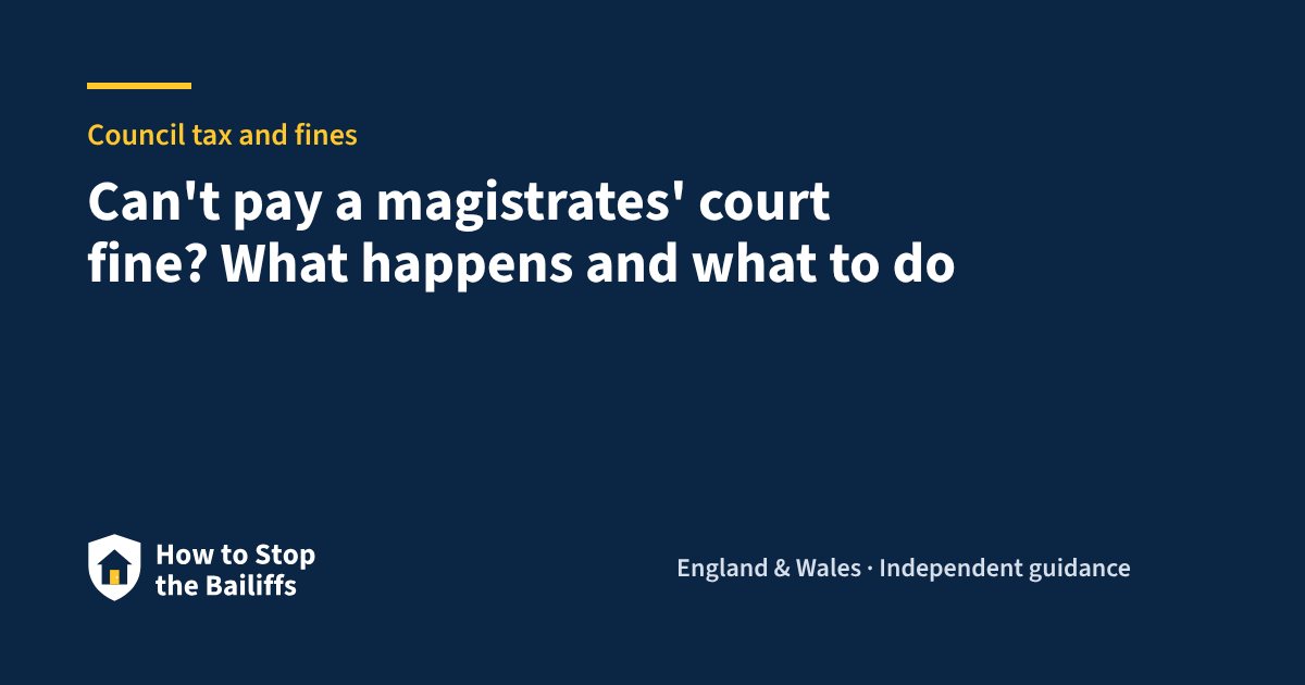 Can't pay a magistrates' court fine? What happens and what to do