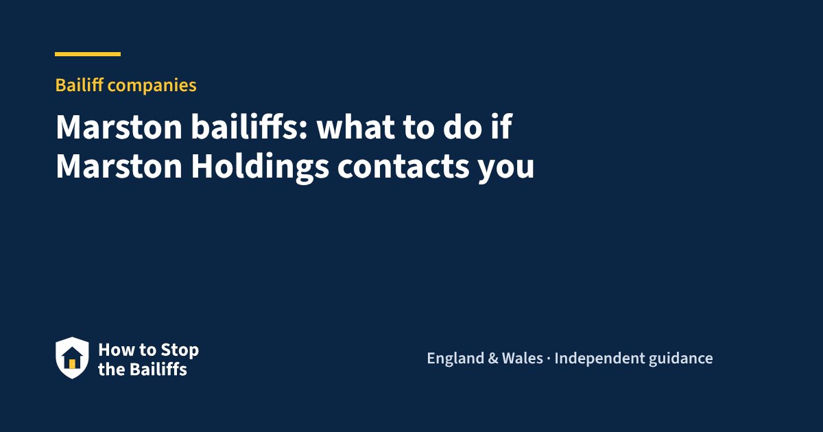 Marston bailiffs: what to do if Marston Holdings contacts you