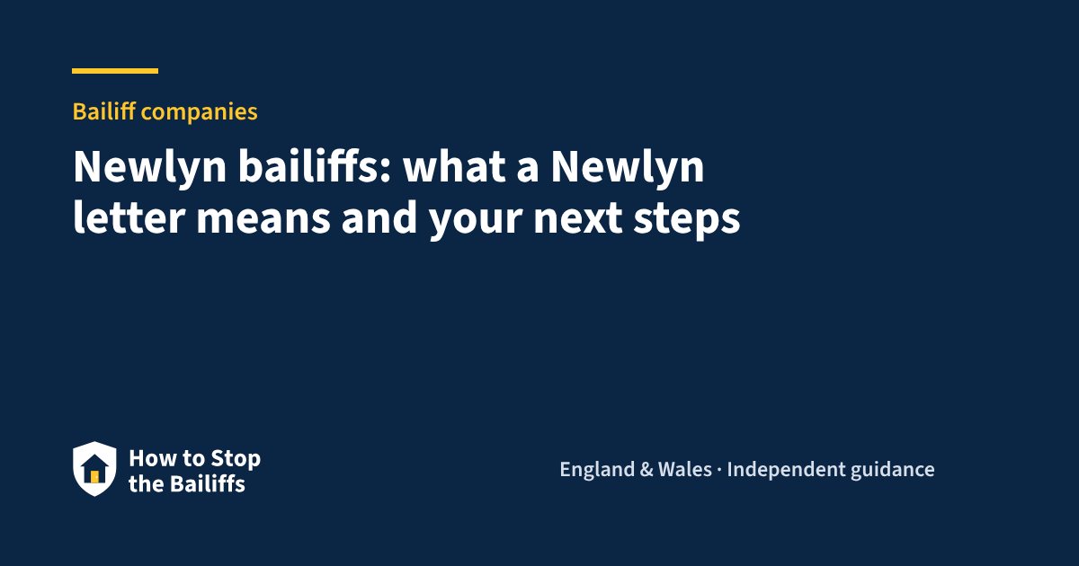 Newlyn bailiffs: what a Newlyn letter means and your next steps